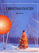 Christmas Fancies Concert Band sheet music cover
